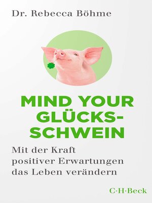 cover image of Mind your Glücksschwein